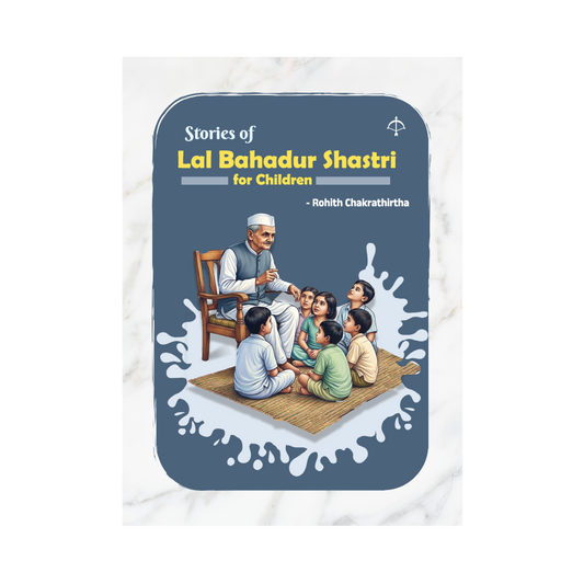 Stories of Lal Bahadur Shashstri for Children