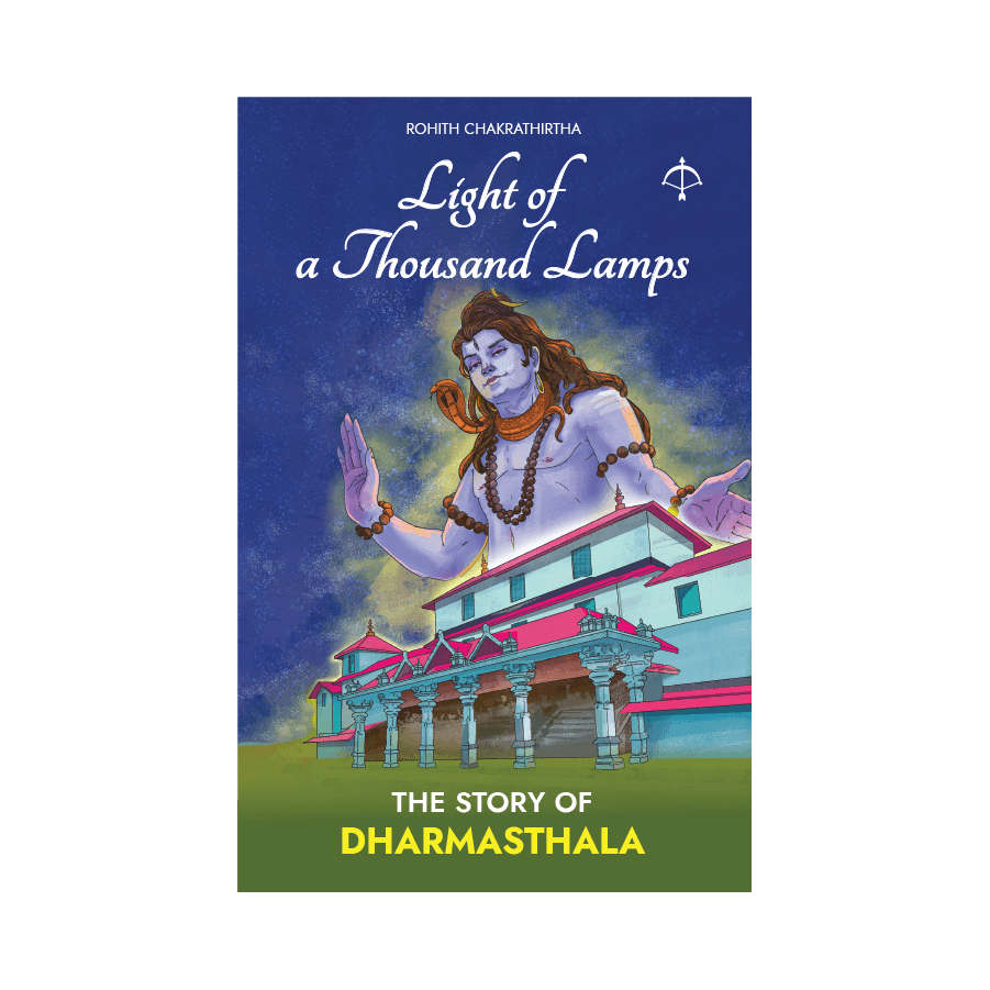 Light of a Thousand Lamps - The story of Dharmasthala