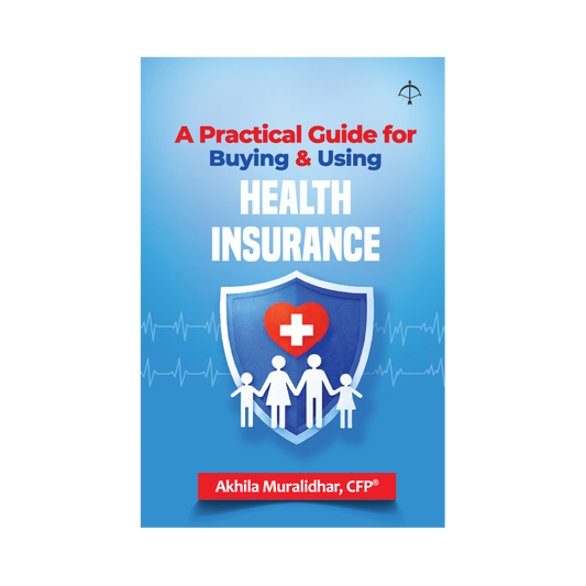 A Practical Guide for Buying and Using Health Insurance