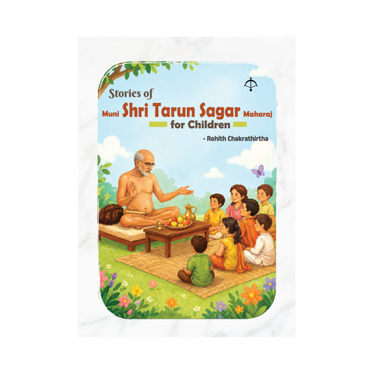 Stories of Muni Sri Tarun Sagar Maharaj for Children