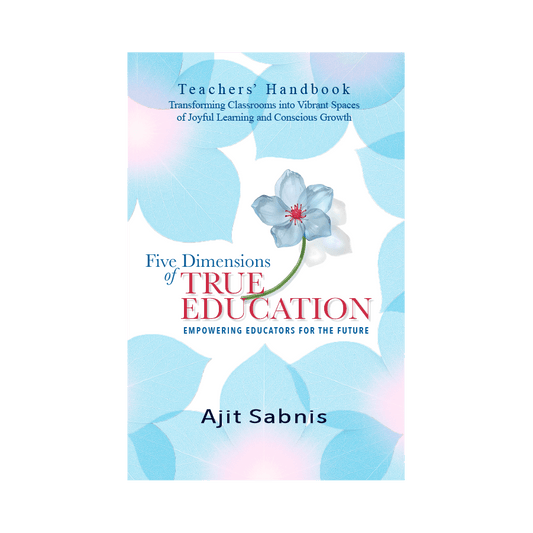 Five Dimensions of True Education