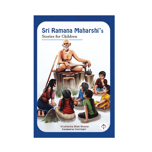 Sri Ramana Maharshi's Stories for Children