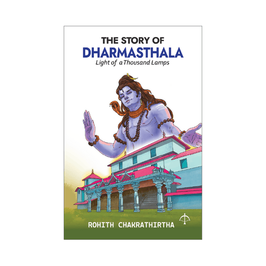 The story of Dharmasthala - Light of a Thousand Lamps
